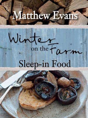 cover image of Winter on the Farm: Sleep-in Food
